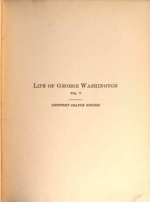 Irving's works : complete in 27 volumes, 24. Life of George Washington. 5