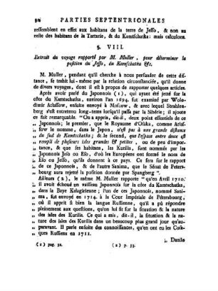 § VIII. Extrait du voyage rapporté par Mr. Muller, pour déterminer la position du Jesso, du Kamtschatka &c.
