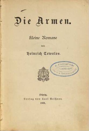 Die Armen : Kleine Romane von Heinrich Teweles