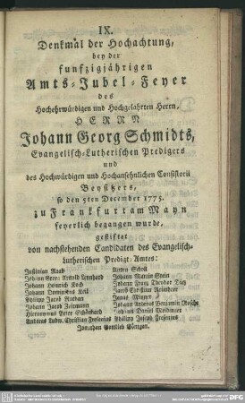 IX. Denkmal der Hochachtung bey der funfzigjährigen Amts-Jubel-Feyer des ... Johann Georg Schmidts ...