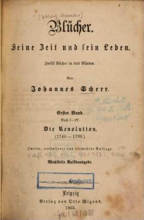 Blücher : seine Zeit und sein Leben, 1. Die Revolution : 1740 - 1799