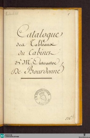 4: Catalogue des tableaux du cabinet de M. de Bourdonné - Cod. Karlsruhe 668