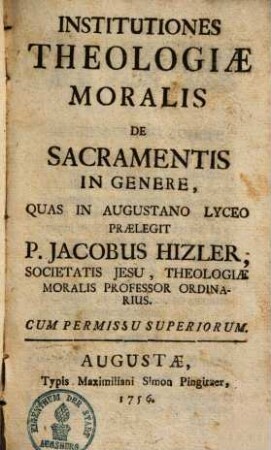 Institutiones Theologiae Moralis De Sacramentis In Genere