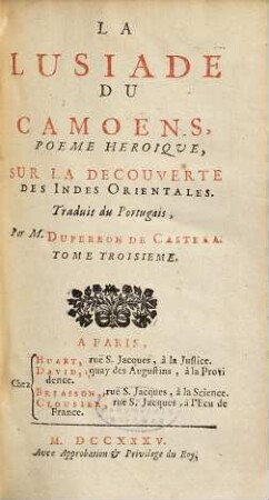 La Lusiade Du Camoens : Poème Héroique, Sur La Découverte Des Indes Orientales. 3