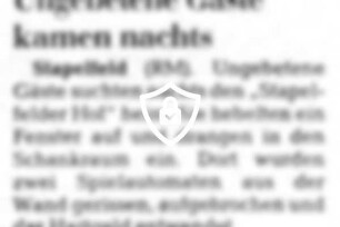 Ungebetene Gäste kamen nachts