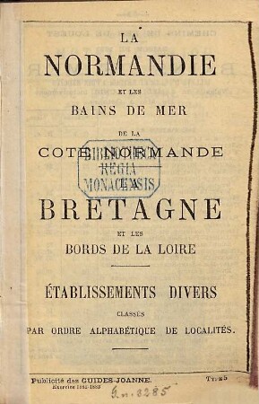 Bretagne : Collection des Guides-Joanne. - Guide Diamant. Avec un appendice pour les îles anglaises de Jersey et de Guernesey, 3 cartes et 5 plans