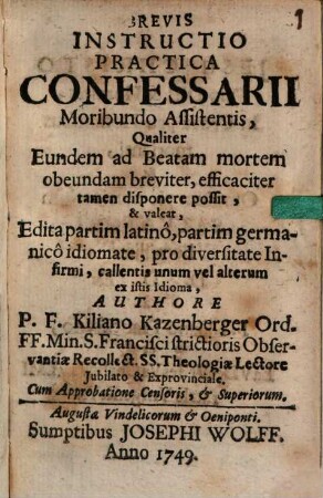 Brevis Instructio practica Confessarii Moribundo assistentis
