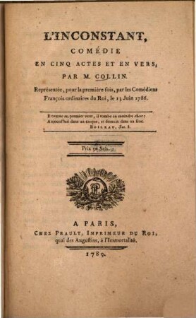 L' inconstant : comédie en cinq actes et en vers