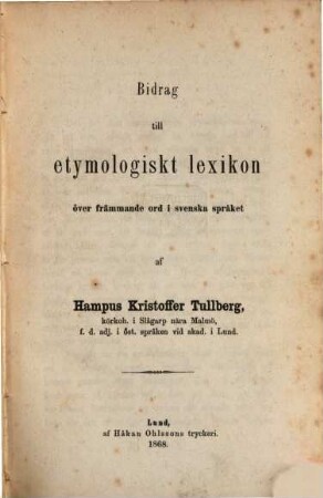 Bidrag till etymologiskt lexikon over främmande ord i svenska språket