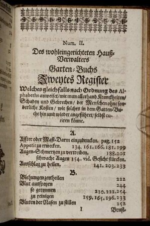 Num. II.[...] Des wohleingerichteten Hauß-Verwalters Garten-Buchs Zweytes Register[...]