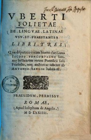 De linguae Latinae usu et praestantia : libri tres ...