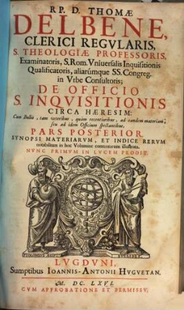 De officio S. inquisitionis circa haeresim : cum bullis ad eandem materiam spectantibus. 2