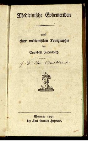 Medicinische Ephemeriden : nebst einer medicinischen Topographie der Grafschaft Ravensberg