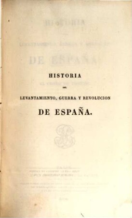 Historia del levantamiento, guerra y revolución de España. 2