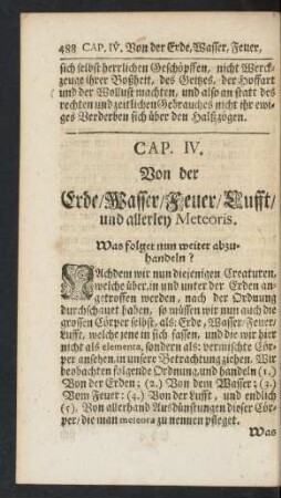 Cap. IV. Von der Erde/ Wasser/ Feuer/ Lufft/ und allerley Meteoris.