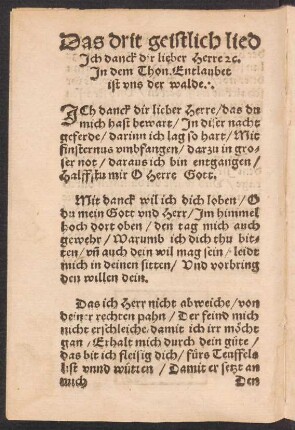 Das drit geistlich lied || Jch danck dir lieber Herre [et]c. || Jn dem Thon. Entlaubet || ist vns der walde. ||