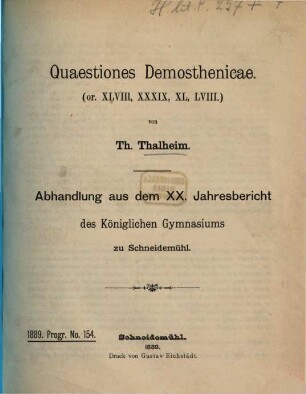 Quaestiones Demosthenicae : or. XLVIII, XXXIX, XL, LVIII
