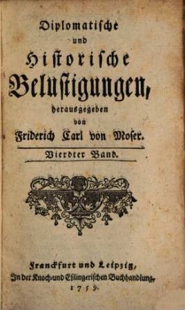 Diplomatische und historische Belustigungen, 4