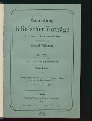 Ueber Tuberculose und Schwindsucht : (ausgearbeitet nach einem Vortrag, gehalten in der Versammlung des ärztlichen Bezirksvereins zu Würzburg den 10. Januar 1878)