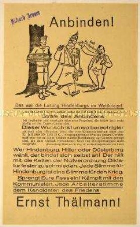 Programmatischer Wahlaufruf der Kommunisten zur Unterstützung Ernst Thälmanns im ersten Wahlgang der Reichspräsidentenwahl