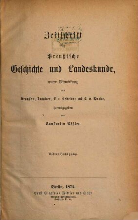 Zeitschrift für preussische Geschichte und Landeskunde. 11, 11. 1874