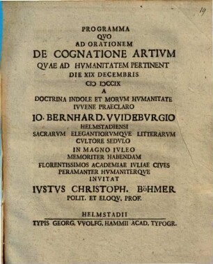 Programma quo ad orationem de cognatione artium quae ad humanitatem pertinent ... a ... Io. Bernhard. Wideburgio ... habendam ...