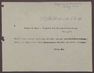 Schreiben von Prinz Max von Baden an Ludwig Haas; Nachricht über eine Zeitungsartikel