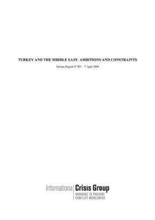 Turkey and the Middle East: ambitions and constraints