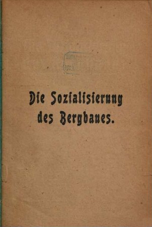Die Sozialisierung des Bergbaues
