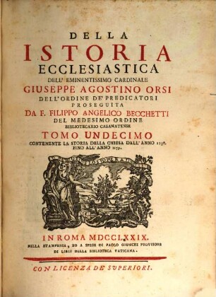 Della Istoria Ecclesiastica, 11. Contenente La Storia Della Chiesa Dall' Anno 1138. Fino All' Anno 1179.