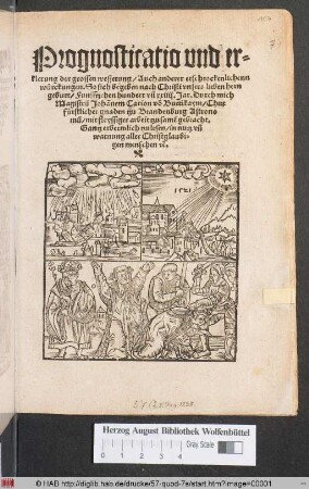Prognosticatio vnd er=||klerung der grossen wesserung/ Auch anderer erschrockenlichenn || wuerckungen. So sich begeben ... || Funfftzehen hundert vñ xxiiij. Jar. Durch mich || Magistr~u Johãnem Carion võ Buetikaym ... || tzusam~e gebracht.|| ... ||