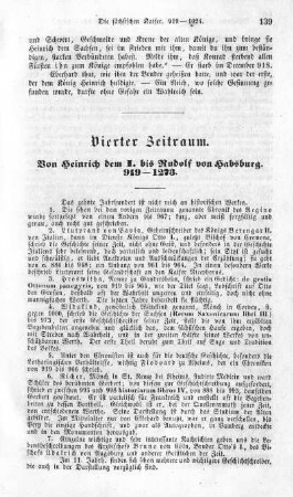 Vierter Zeitraum. Von Heinrich dem I. bis Rudolf von Habsburg. 919 - 1273