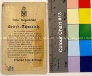 Gedruckte Kriegsdepesche vom Königlichen Polizei-Präsidium über die Kriegsereignisse vom 13.8.1870 in Metz, Nancy und Frouard während des Deutsch-Französischen Krieges