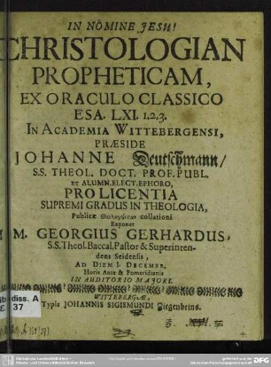 Christologian propheticam, ex oraculo classico Esa. LXI. 1.2.3.