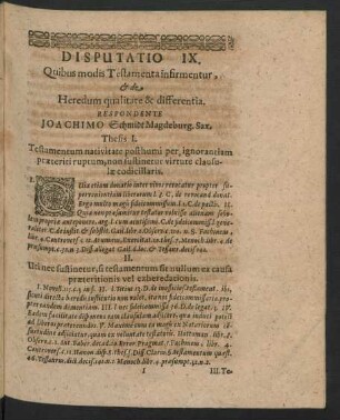 Disputatio IX. Quibus modis Testamenta infirmentur, & de Heredum qualitate & differentia. Respondente Joachimo Schmidt ...