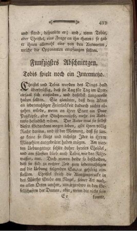 Funfzigstes Abschnittgen. Tobis spielt noch ein Intermetzo.