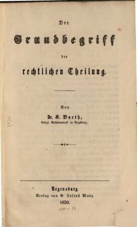 Der Grundbegriff der rechtlichen Theilung