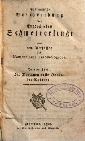 Naturgeschichte der Europäischen Schmetterlinge nach systematischer Ordnung, 3. Der Phalänen erste Horde, die Spinner