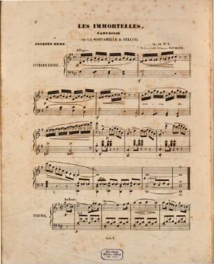 Les immortelles : 3 fantaisies mignonnes sur la sonnambula et I puritani de Bellini pour piano ; op. 48, 1. Fantaisie sur La somnambule de Bellini