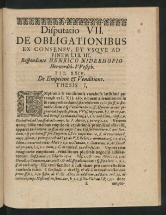 Disputatio VII. De Obligationibus Ex Consensu, et Usque Ad Finem Lib. III. Respondente Henrico Niderhofio