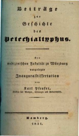 Beyträge zur Geschichte des Petechialtyphus : Inaug. Diss.