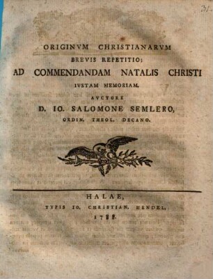 Originum Christianarum brevis repetitio : ad commendandam natalis Christi iustam memoriam