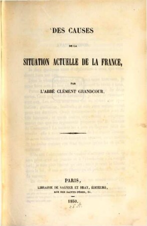 Des causes de la situation actuelle de la France