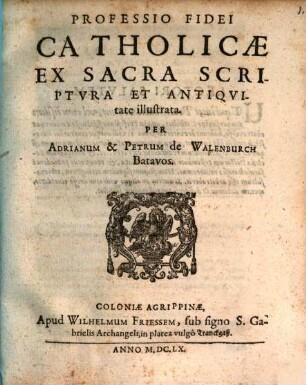 Professio fidei catholicae ... illustrata