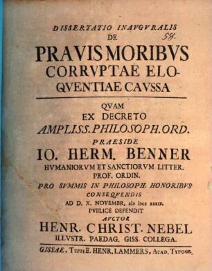 Diss. inaug. de pravis moribus corruptae eloquentiae caussa