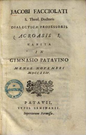 Acroasis I. : habita in gymnasio Patavino ...