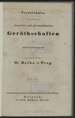 Verzeichniss der neuesten chemischen und pharmaceutischen Geräthschaften mit Abbildungen