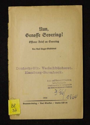 Nun, Genosse Severing? : offener Brief an Severing