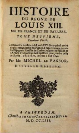 Histoire Du Règne De Louis XIII., Roi De France Et De Navarre. 9,2