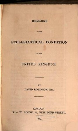 Remarks on the ecclesiastical Condition of the United Kingdom